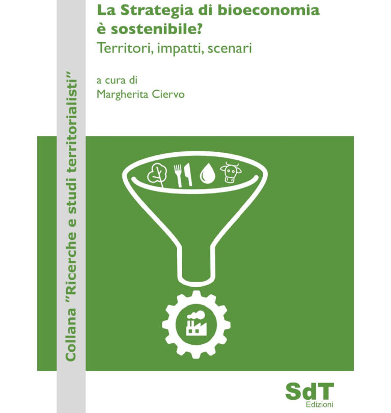 La Strategia di bioeconomia è sostenibile? Territori, impatti, scenari